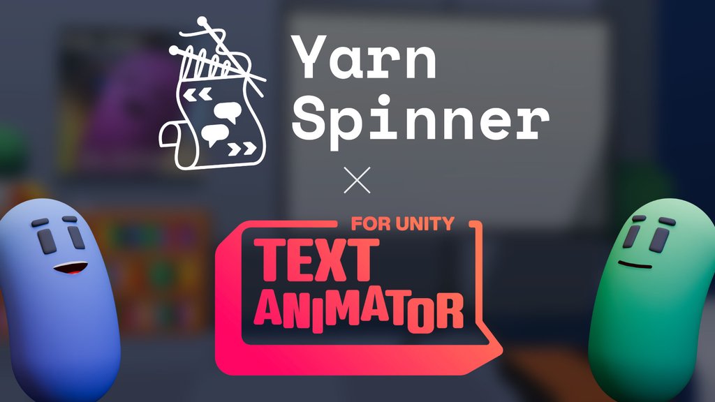 Text Animator for Yarn Spinner