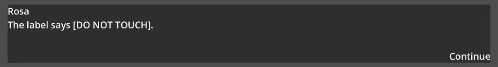 The dialogue box showing: The label says [DO NOT TOUCH], with the square brackets shown