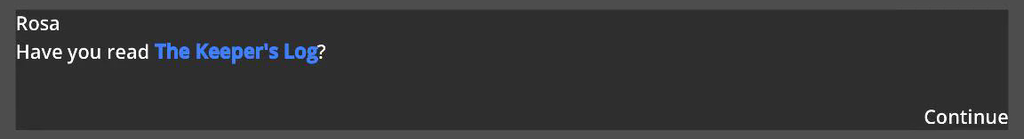 The dialogue box showing: Have you read The Keeper's Log, with the title in bold blue