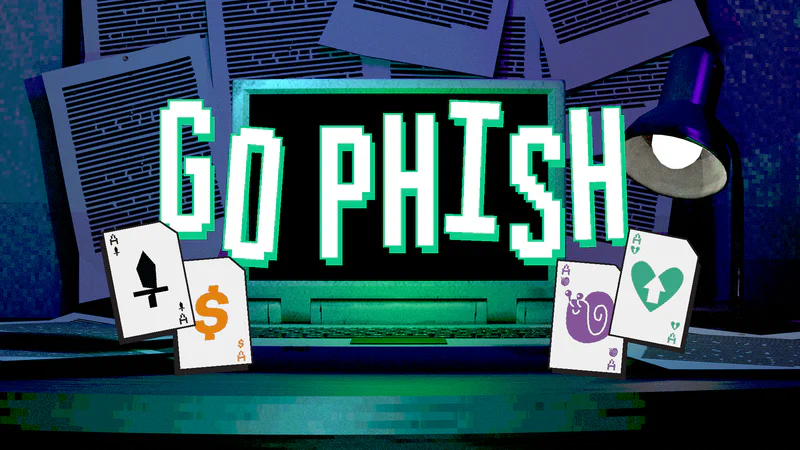 GO PHISH